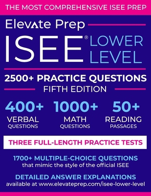 ISEE Lower Level: 2500+ Practice Questions B088N8X361 Book Cover