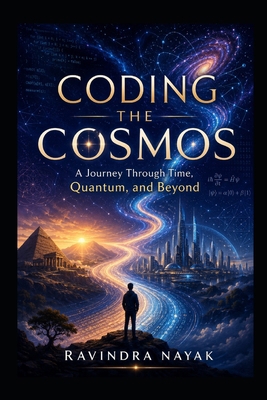 "Coding the Cosmos: A Journey Through Time, Qua... B0CR8RWSLC Book Cover