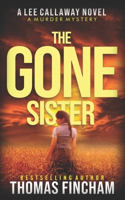 The Gone Sister: A Private Investigator Mystery... B08RRJ8XPS Book Cover