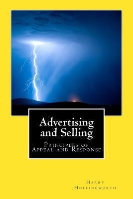 Advertising and Selling: Principles of Appeal a... 1463798989 Book Cover