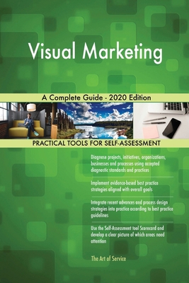 Visual Marketing A Complete Guide - 2020 Edition 186733660X Book Cover