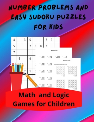 Number Problems and Easy Sudoku Puzzles for Kid... 1947238671 Book Cover