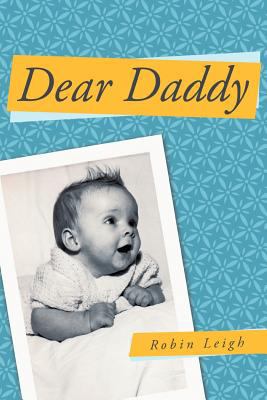 Dear Daddy 1449765874 Book Cover