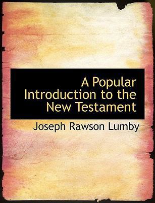 A Popular Introduction to the New Testament [Large Print] 1116949741 Book Cover