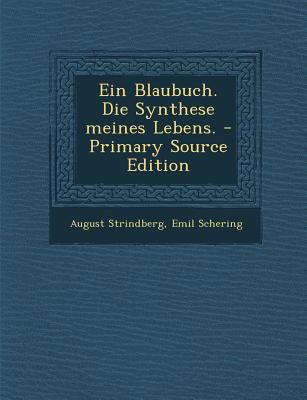 Ein Blaubuch. Die Synthese Meines Lebens. - Pri... [German] 1293068004 Book Cover