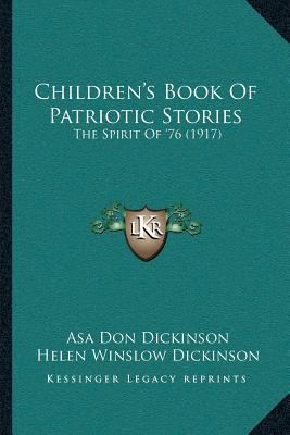 Children's Book Of Patriotic Stories: The Spiri... 1164128639 Book Cover