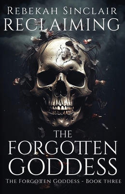 Reclaiming the Forgotten Goddess B0D2PYVGS3 Book Cover