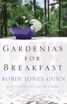 Gardenias for Breakfast: A Women of Faith Novel B007CZBLVI Book Cover