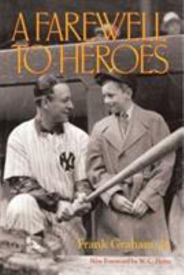 A Farewell to Heroes (Writing Baseball) 0809324911 Book Cover