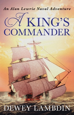 A King's Commander 1800320175 Book Cover