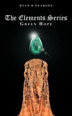 The Elements Series: Green Hope 1468587226 Book Cover