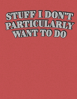 Stuff I Don't Particularly Want To Do 1670096351 Book Cover
