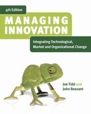 Managing Innovation: Integrating Technological,... 0470998105 Book Cover