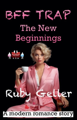 BFF Trap - The New Beginnings 936356696X Book Cover