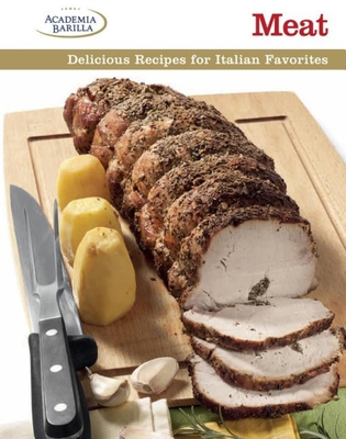 Meat: Delicious Recipes for Italian Favorites 1627100482 Book Cover