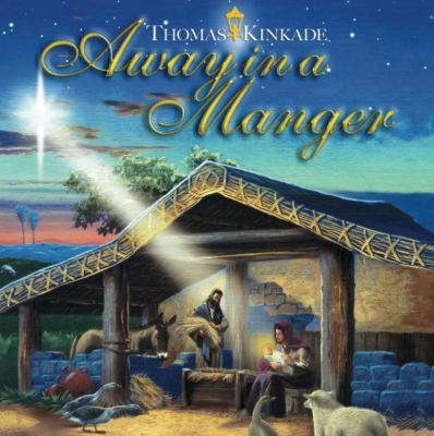 Away in a Manger: A Christmas Holiday Book for ... 0060787341 Book Cover