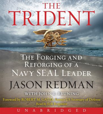 The Trident: The Forging and Reforging of a Nav... 0062282824 Book Cover