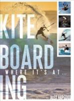 Kiteboarding: Where It's At... 1408191962 Book Cover