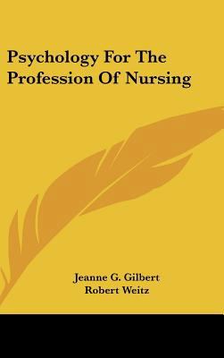 Psychology For The Profession Of Nursing 1104844524 Book Cover