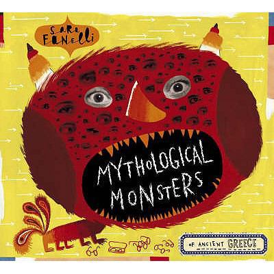 Mythological Monsters 184428560X Book Cover