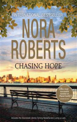 Chasing Hope/Taming Natasha/Luring A Lady 1489207015 Book Cover