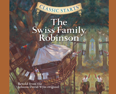 Classic Starts(r): The Swiss Family Robinson Vo... 1631085379 Book Cover