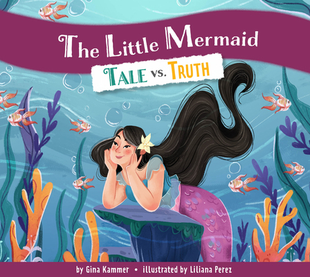 The Little Mermaid: Tale vs. Truth B0FG926QCM Book Cover