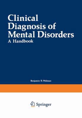 Clinical Diagnosis of Mental Disorders: A Handbook 1468424920 Book Cover