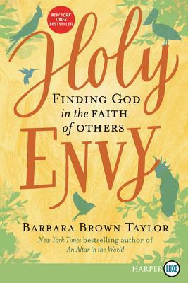 Holy Envy: Finding God in the Faith of Others [Large Print] 0062888153 Book Cover