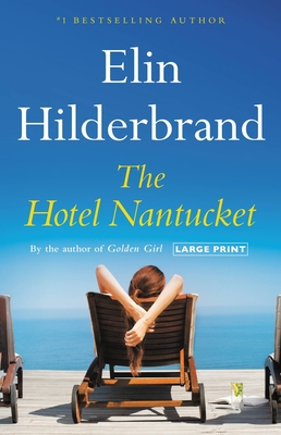 The Hotel Nantucket [Large Print] 0316445614 Book Cover