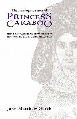 Princess Caraboo 1434103242 Book Cover