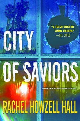 City of Saviors: A Detective Elouise Norton Novel 0765381192 Book Cover