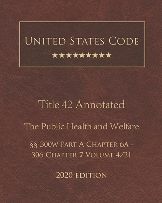 United States Code Annotated Title 42 The Publi... B08FP9R4CJ Book Cover