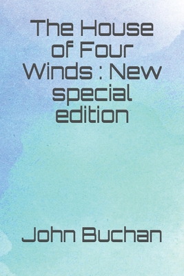 The House of Four Winds: New special edition B08D51CGVZ Book Cover