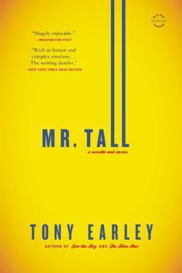Mr. Tall: A Novella and Stories 031624614X Book Cover