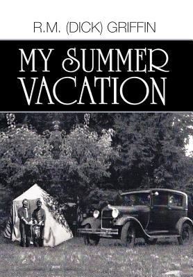My Summer Vacation 1465386017 Book Cover