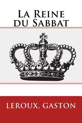 La Reine du Sabbat [French] 1548168203 Book Cover