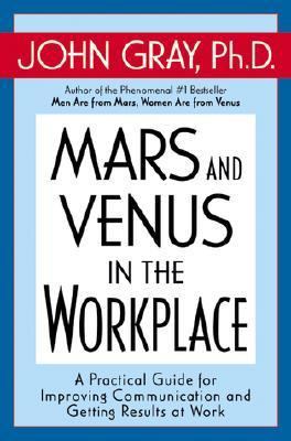 Mars and Venus in the Workplace: A Practical Gu... 006019796X Book Cover