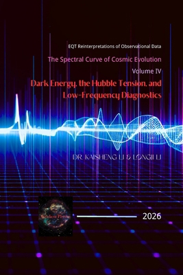 Dark Energy, the Hubble Tension, and Low-Freque... B0H6DV4HWC Book Cover