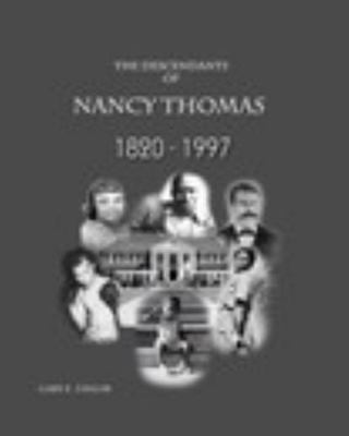 Descendants of Nancy Thomas 1820 - 1997