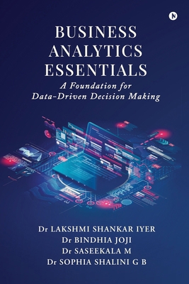 Business Analytics Essentials: A Foundation for... B0FLQNVC2Z Book Cover
