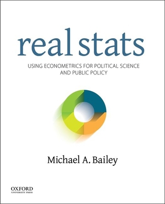 Real STATS: Using Econometrics for Political Sc... 0199981949 Book Cover