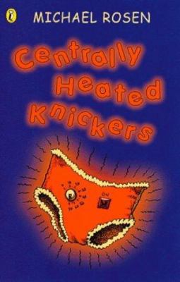 Centrally Heated Knickers B002XHNOGK Book Cover