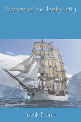 Moran of the Lady Letty 1677156848 Book Cover