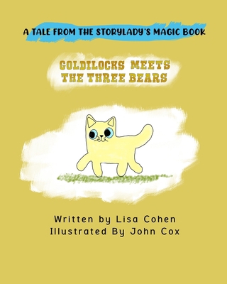 Goldilocks Meets The Three Bears            Book Cover