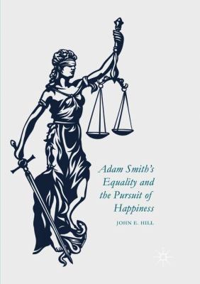 Adam Smith's Equality and the Pursuit of Happiness 134995862X Book Cover