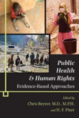 Public Health & Human Rights: Evidence-Based Ap... 0801886465 Book Cover
