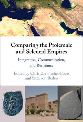 Comparing the Ptolemaic and Seleucid Empires 1108479251 Book Cover