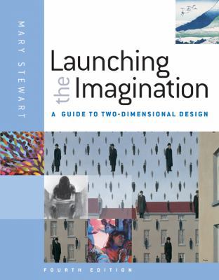 Launching the Imagination: A Guide to Two-Dimen... 0077379802 Book Cover