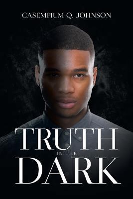 Truth in the Dark 1681395126 Book Cover